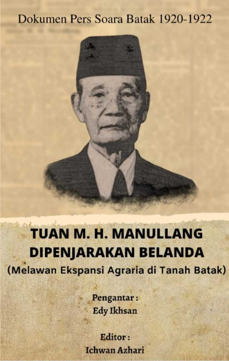 Tuan MH Manullang Sudah Seharusnya Menjadi Pahlawan Nasional