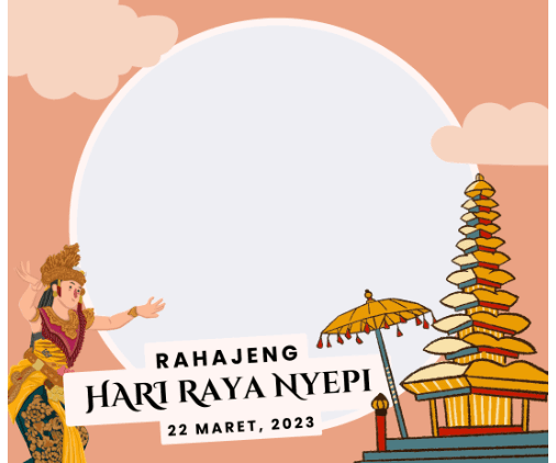 15 Link Twibbon Hari Raya Nyepi 2023 dan Cara Pakainya!