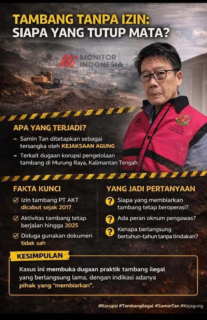 Jejak Pejabat di Balik Tambang Ilegal Samin Tan, Apa Kabar?