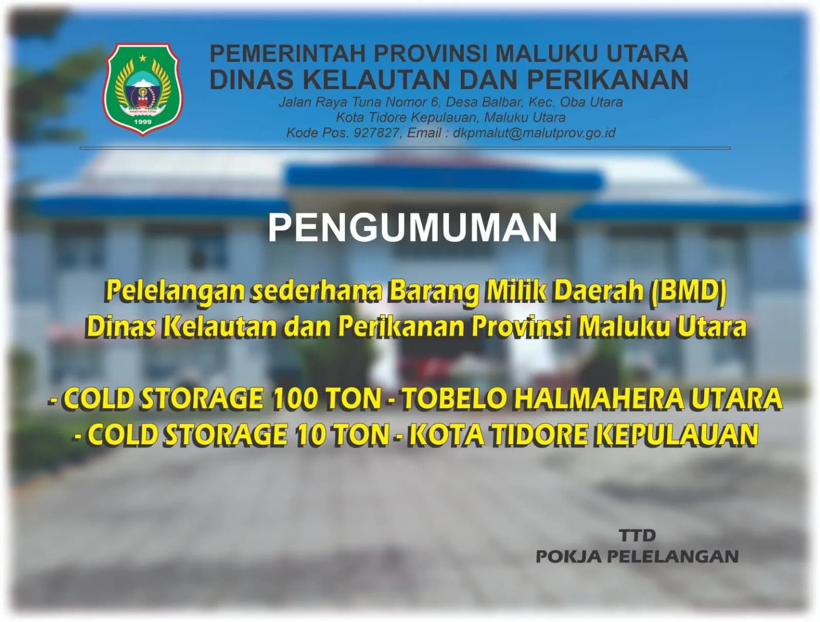 Pemprov Malut Umumkan Pelelangan Dua Unit Cold Storage