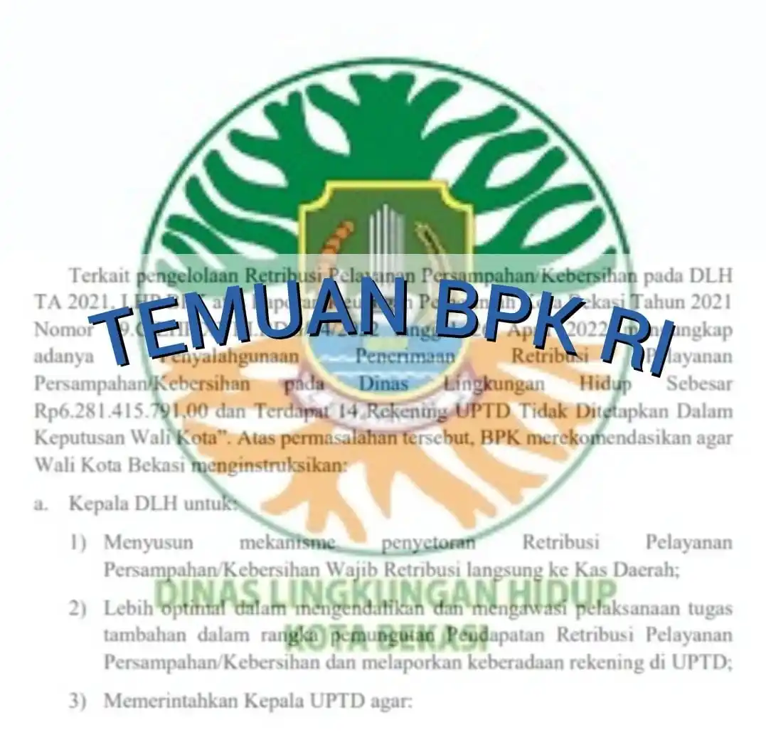 Ilustrasi - Temuan BPK RI di Dinas Lingkungan Hidup Kota Bekasin (Foto: Dok MI/Diolah)